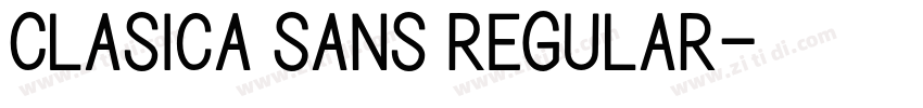 Clasica Sans Regular字体转换